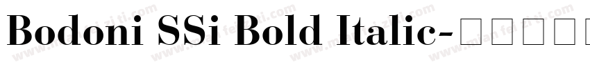 Bodoni SSi Bold Italic字体转换